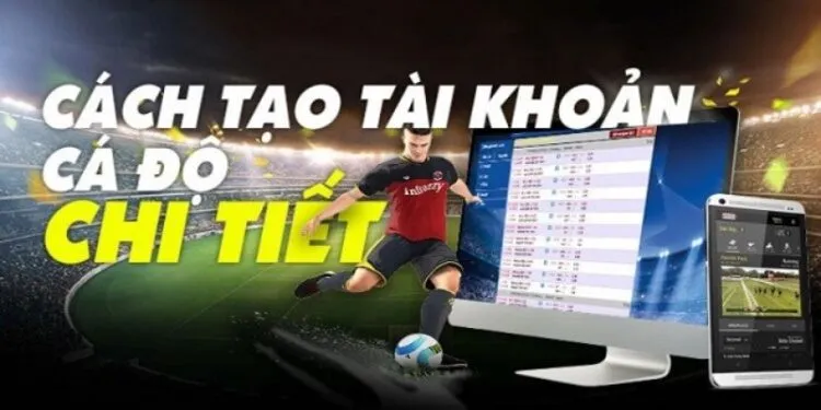Hướng dẫn cá độ bóng đá cho người mới đơn giản nhất